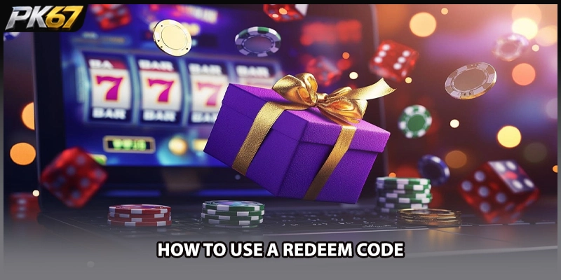 How to Use a Redeem Code