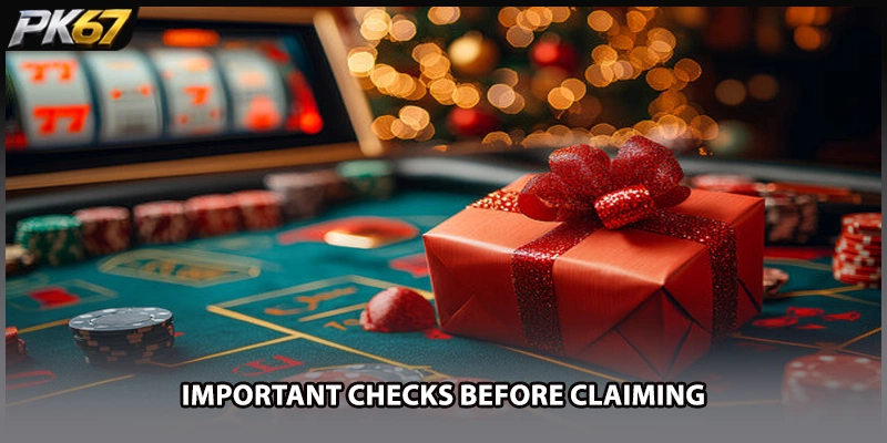 Important Checks Before Claiming